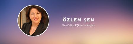 Mentör ve kariyer koçu Özlem Şen